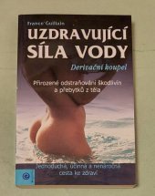 kniha Uzdravující síla vody derivační koupel, Eugenika 2005