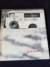 kniha Eva Fuková [monografie], Státní nakladatelství krásné literatury a umění 1963