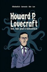 kniha Howard P. Lovecraft Ten, kdo psal v temnotách, Volvox Globator 2019