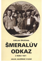 kniha Šmeralův odkaz z roku 1921, Nová tiskárna Pelhřimov 2012
