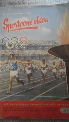 kniha Sportovní sláva. 4. [sv.], - Přebory ČSR a tradiční závody 1955, světové události ve sportu říjen-prosinec 1955, Sportovní a turistické nakladatelství 1956