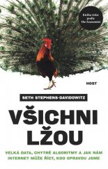 kniha Všichni lžou Velká data, chytré algoritmy a jak nám internet může říct, kdo opravdu jsme, Host 2019