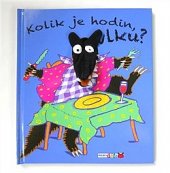 kniha Kolik je hodin, vlku?, Rebo 2014