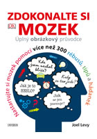 kniha Zdokonalte si mozek - Úplný obrázkový průvodce Nastartujte si mozek pomocí více než 300 rébusů, tipů a hádanek, Euromedia 2015