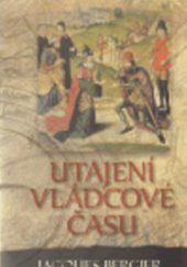 kniha Utajení vládcové času, Argo 2009