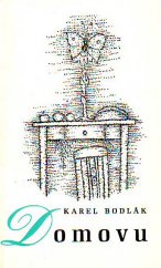 kniha Domovu [Výbor básní a povídek], Jihočeské nakladatelství 1985