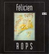 kniha Félicien Rops [Kat. výstavy], Praha 18. 11. 1994 - 29. 1. 1995, Národní galerie  1994