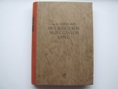 kniha Metalografie neželezných kovů, Vědecko-technické nakladatelství 1950