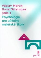 kniha Psychologie pro učitelky mateřské školy, Portál 2003