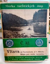 kniha ... Vltava od Ferchenhaidu až k Mělníku Mapa pro vodní turistiku : Měřítko 1:750 000, Vojenský zeměpisný ústav 1938