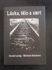 kniha Láska, tělo a smrt, Listen 2009