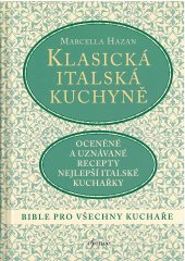 kniha Klasická italská kuchyně, Euromedia Group, a. s. 2023