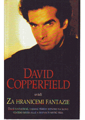 kniha David Copperfield uvádí - Za hranicemi fantazie, Columbus 1998