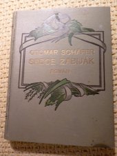 kniha Srdce zabiják rom., J. Otto 1922