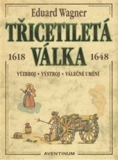 kniha Třicetiletá válka 1618-1648, Aventinum 2025
