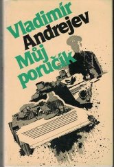 kniha Můj poručík, Naše vojsko 1982