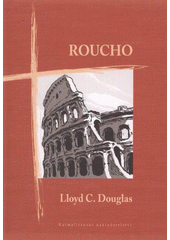 kniha Roucho, Karmelitánské nakladatelství 2012