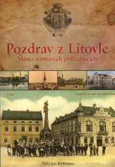 kniha Pozdrav z Litovle město na starých pohlednicích, Sebei 2011