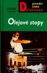 kniha Olejové stopy, MOBA 2006