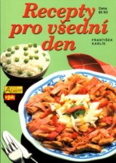 kniha Recepty pro všední den, Agentura VPK 2004