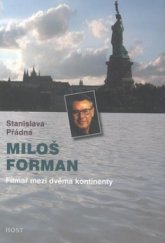 kniha Miloš Forman filmař mezi dvěma kontinenty, Host 2009