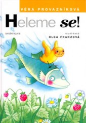 kniha Heleme se!, Knižní klub 2005