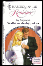 kniha Svatba na druhý pokus, Harlequin 1998