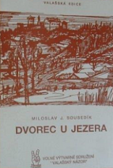 kniha Dvorec u jezera, Volné výtvarné sdružení "Valašský názor" 1993