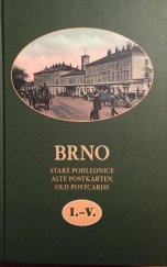kniha Brno sv.1-5 staré pohlednice = Brno : alte Postkarten = Brno : old postcards, Josef Filip, zal. 1938 