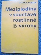 kniha Meziplodiny v soustavě rostlinné výroby, SZN 1984