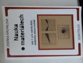 kniha Nauka o materiálech pro 1. a 2. ročník SOU učebního oboru truhlář, Sobotáles 1999