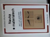 kniha Nauka o materiálech pro 1. a 2. ročník SOU učebního oboru truhlář, Sobotáles 1999