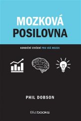 kniha Mozková posilovna, BizBooks 2014