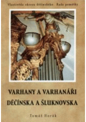 kniha Varhany a varhanáři Děčínska a Šluknovska, Nadace Vlastivěda okresu děčínského 1995