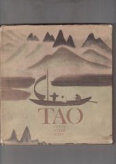 kniha Tao texty staré Číny, Československý spisovatel 1971