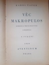 kniha Věc Makropulos komedie o třech dějstvích s přeměnou, Aventinum 1929