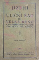 kniha Jízdní a uliční řád pro Velké Brno a jiné bezpečnostní policejní předpisy pro veřej. dopravu, Doprav. oddělení polic. ředitelství 1937