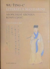 kniha Literáti a mandaríni neoficiální kronika konfuciánů, Votobia 1995