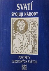 kniha Svatí spojují národy portréty evropských světců, Panevropa 1995