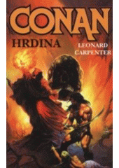 kniha Conan hrdina, D-Consult v nakl. Deus 2001