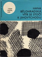 kniha Vítr se stočí k jihovýchodu, Československý spisovatel 1963