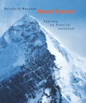 kniha Mount Everest výpravy na hranice možností, Mladá fronta 2003