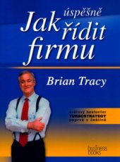 kniha Jak úspěšně řídit firmu turbostrategie, CPress 2004