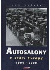 kniha Autosalony v srdci Evropy 1904-2000, Automedia 2000
