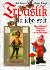 kniha Trpaslík a jeho svět, Olympia 2004