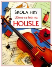 kniha Učíme se hrát na housle, Svojtka & Co. 2001