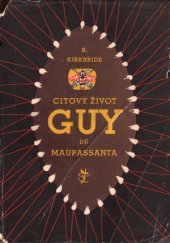 kniha Citový život Guy de Maupassanta, Nová osvěta 1949