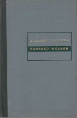 kniha Kamarád Wolker [vzpomínky], Václav Petr 1933