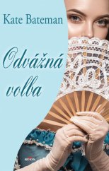 kniha Odvážná volba, KLOKAN  2022