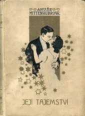 kniha Její tajemství Dívčí román, Jos. R. Vilímek 1925